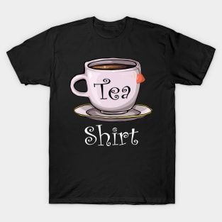 'Tea-Shirt' Witty Tea Lover Gift T-Shirt